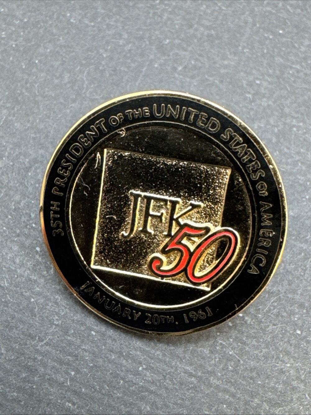 JFK 50 John F Kennedy Inauguration Jan 20 1961 Commemorative Lapel Pin Enamel
